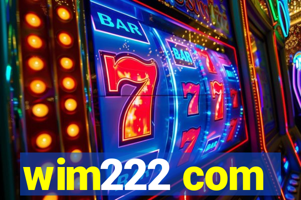 wim222 com